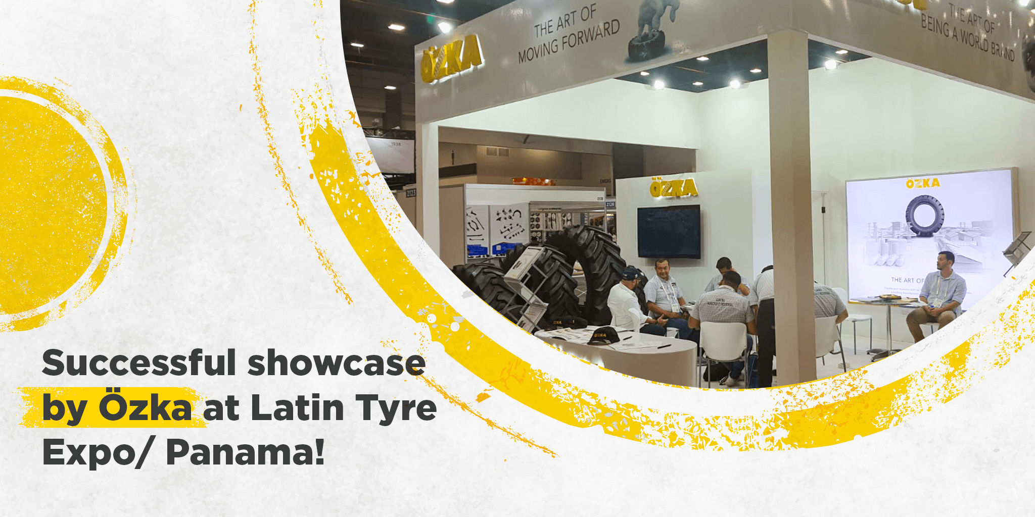 WE SHOWCASED OUR STRENGTH AT LATIN AMERICA’S LARGEST TIRE EXPO!