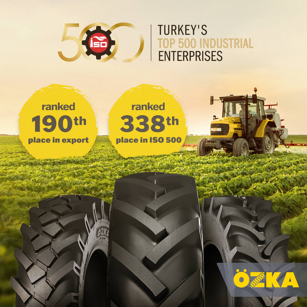 ÖZKA TIRES IS 338th IN THE ISO 500 LIST THIS YEAR!