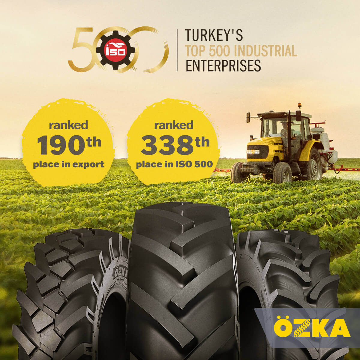 ÖZKA TYRES IS 338th IN THE ISO 500 LIST THIS YEAR!
